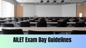 Read more about the article AILET 2025 Exam Day Guidelines – Dress Code, Prohibited Items