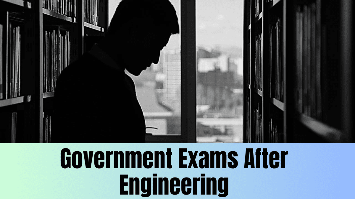 Top Government Exams in India After Engineering