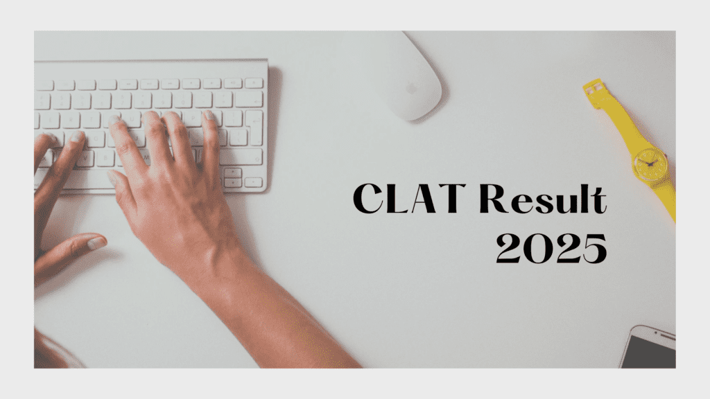 clat result 2025