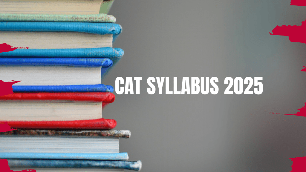 CAT Syllabus 2025 PDF