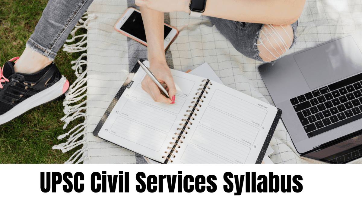 UPSC Civil Services Syllabus 2025 – Download UPSC CSE Syllabus PDF