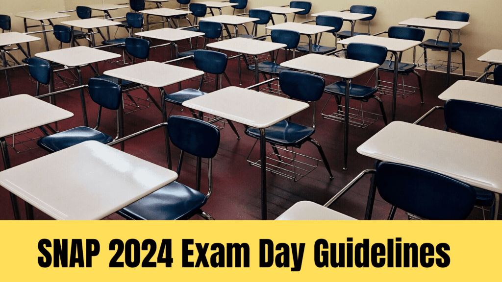 SNAP Exam Day guidelines