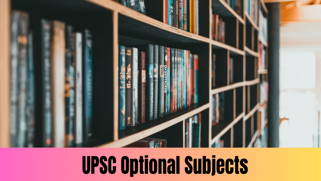 UPSC Optional Subjects