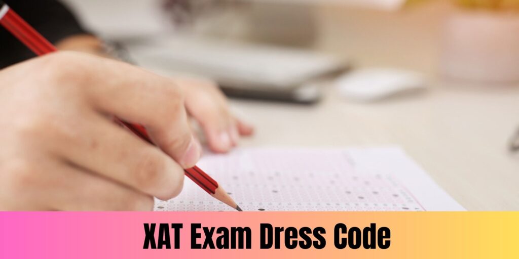 XAT Exam Dress Code