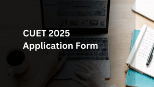 How to fill CUET Application Form