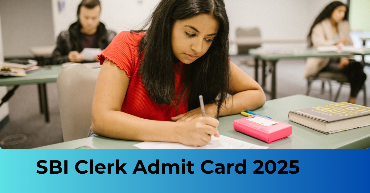 SBI Clerk Admit Card 2025
