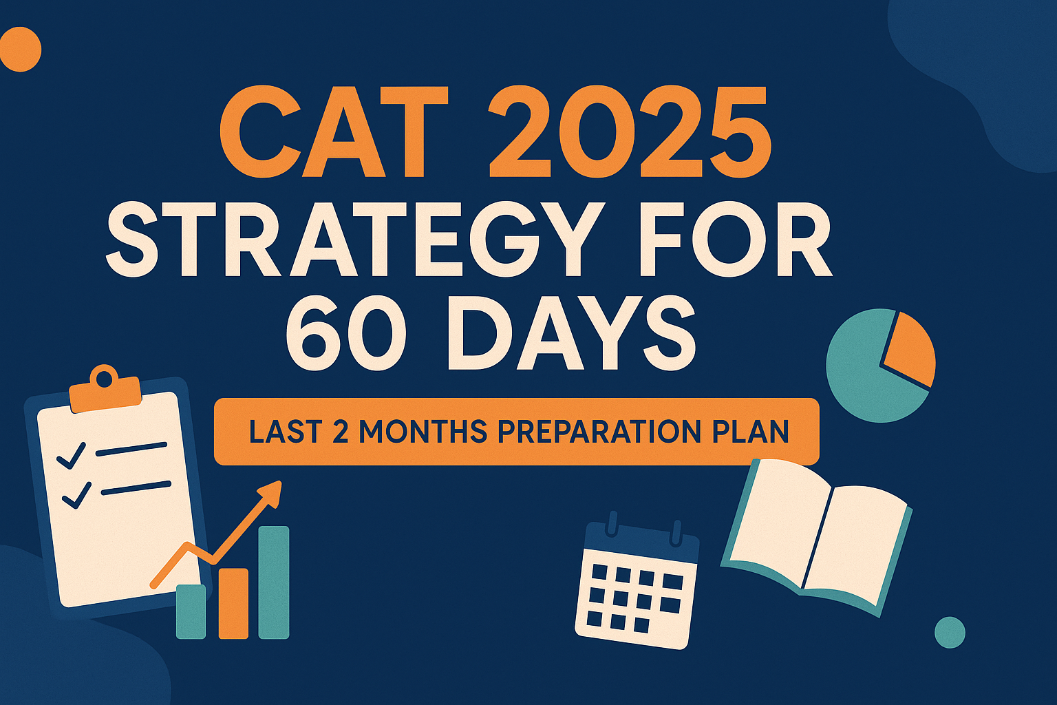 cat preparation in 60 days